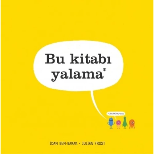 Bu Kitabı Yalama (Ciltli)
