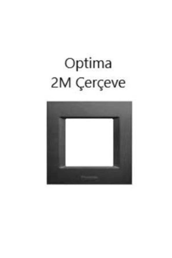 Optima Füme 2 m Çerçeve