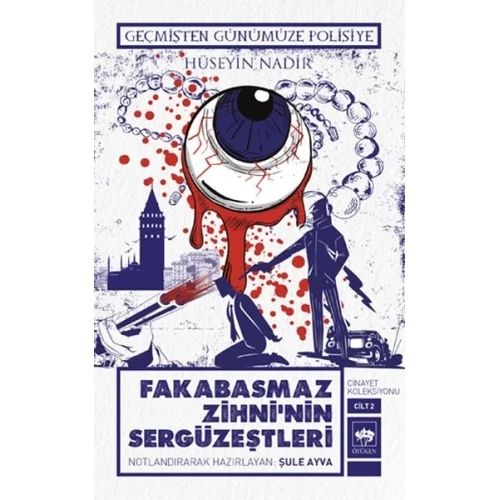 Fakabasmaz Zihni'nin Sergüzeştleri - Cinayet Koleksiyonu Cilt 2