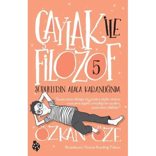 Çaylak İle Filozof 5- Şüphelerin Alaca Karanlığında - 1