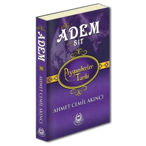 Peygamberler Tarihi - Hz. Adem ve Hz. Şit - 1