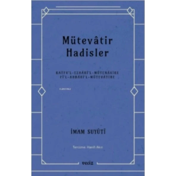 Mütevatir Hadisler