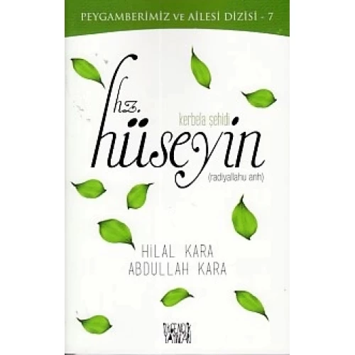 Kerbela Şehidi - Hz.Hüseyin