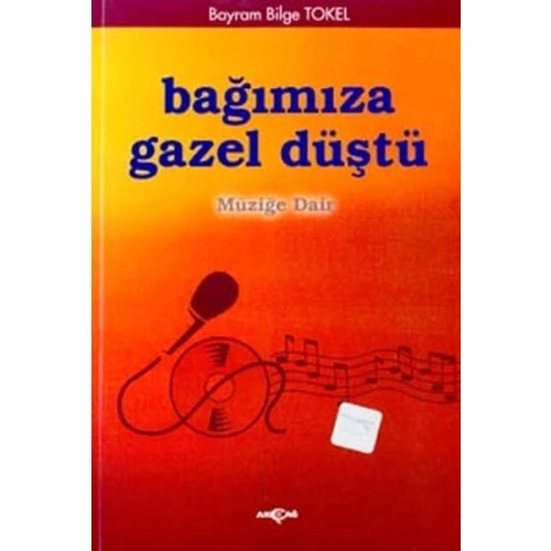 Bağımıza Gazel Düştü Müziğe Dair