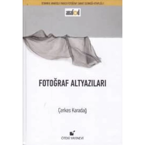 Fotoğraf Altyazıları (Ciltli)