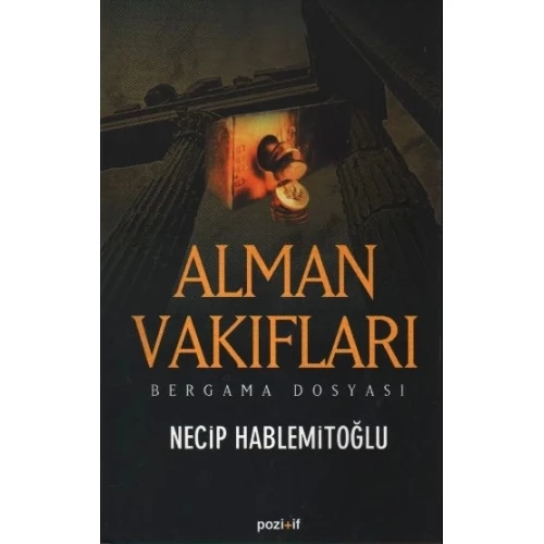 Alman Vakıfları / Bergama Dosyası