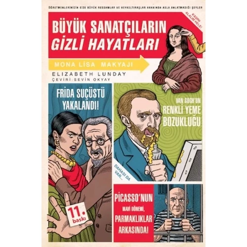 Büyük Sanatçıların Gizli Hayatları