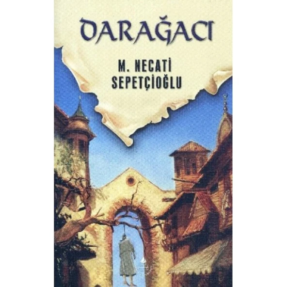 Dünki Türkiye 9. Kitap - Darağacı