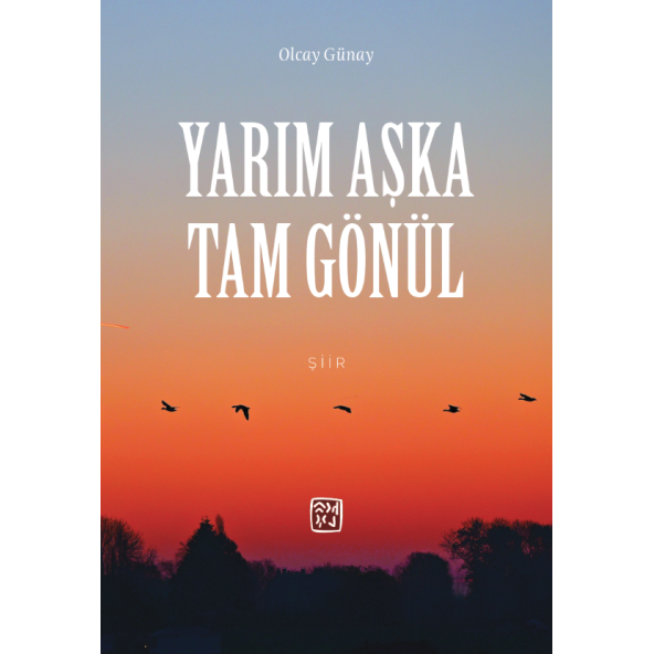 Yarım Aşka Tam Gönül - Olcay Günay