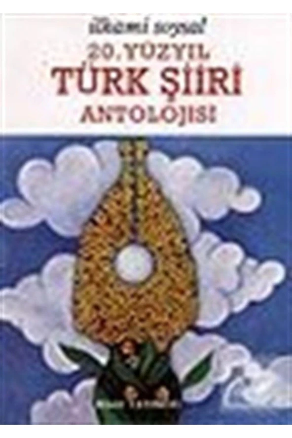 20.yüzyıl Türk Şiiri Antolojisi