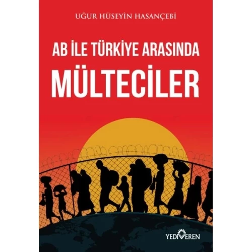 AB ile Türkiye Arasında Mülteciler