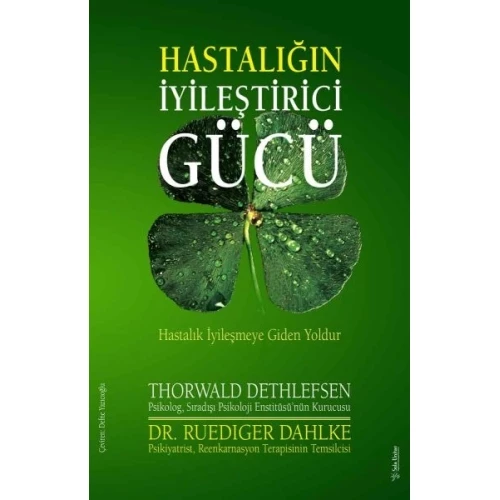 Hastalığın İyileştirici Gücü