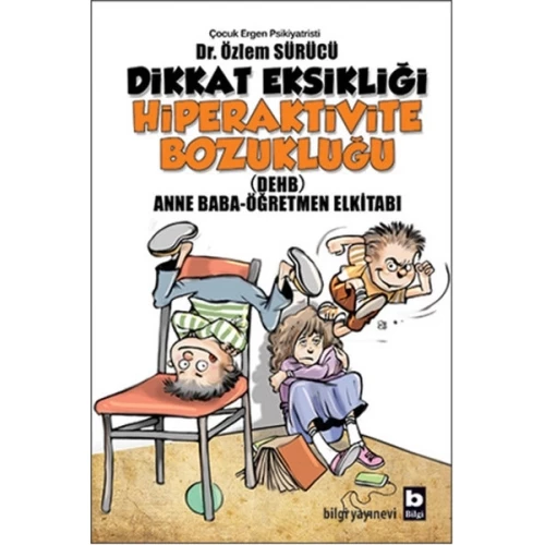 Dikkat Eksikliği Hiperaktivite Bozukluğu