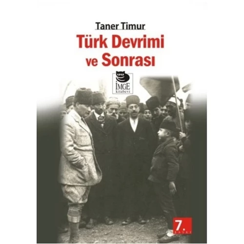 Türk Devrimi Ve Sonrası