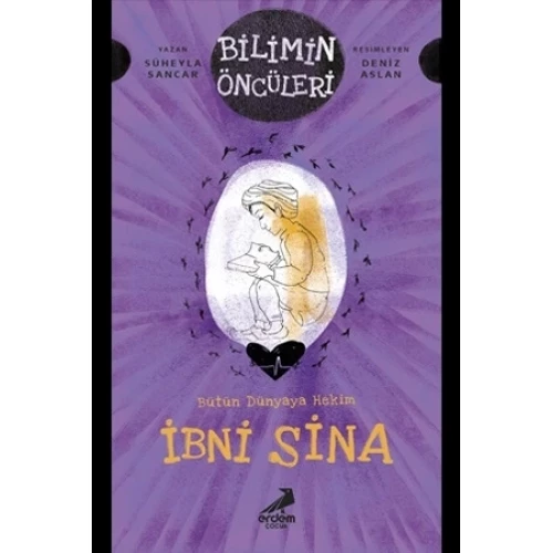 Bütün Dünyaya Hekim - İbni Sina