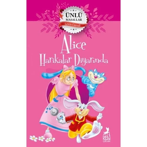 Alice Harikalar Diyarında - Ünlü Masallar - 1