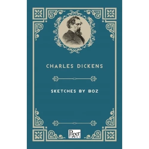 Sketches By Boz (İngilizce Kitap)