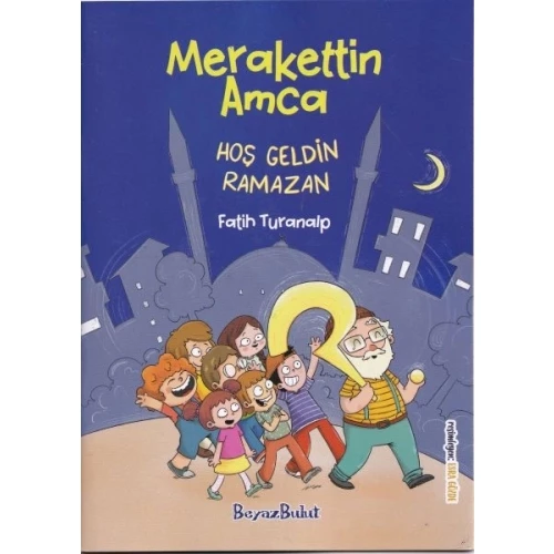 Merakettin Amca Hoşgeldin Ramazan - 1