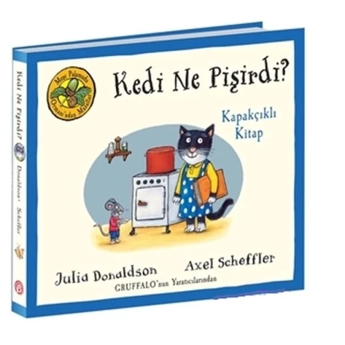 Kedi Ne Pişirdi? - Meşe Palamudu Ormanı’ndan Masallar (Kapakçıklı Kitap) - 1