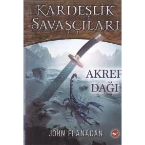 Kardeşlik Savaşçıları 5 - Akrep Dağı