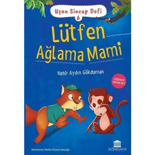 Uçan Sincap Dofi 6 - Lütfen Ağlama Mami