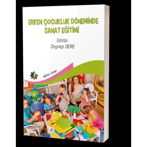 Erken Çocukluk Döneminde Sanat Eğitimi