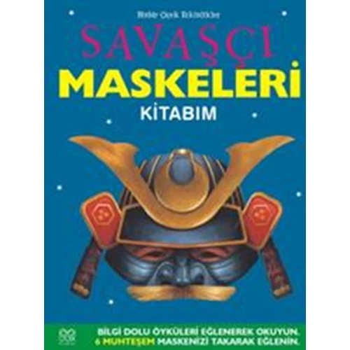 Savaşçı Maskeleri Kitabım