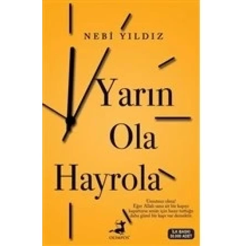 Yarın Ola Hayrola