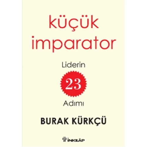 Küçük İmparator  Liderin 23 Adımı