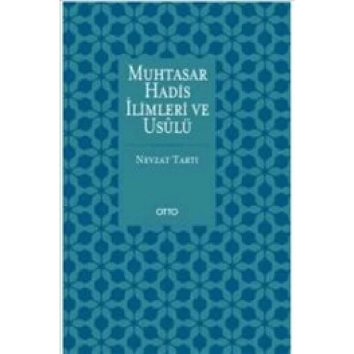 Muhtasar Hadis İlimleri ve Usulü