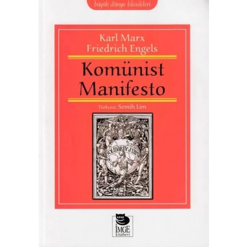 Büyük Dünya Klasikleri - Komünist Manifesto