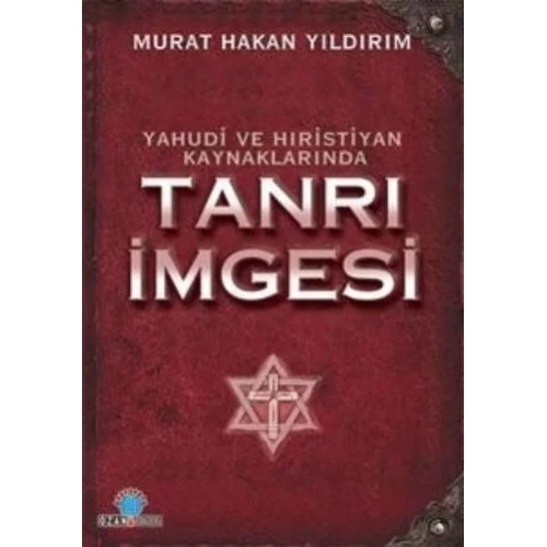 Yahudi Ve Hristiyan Kaynaklarında Tanrı İmgesi