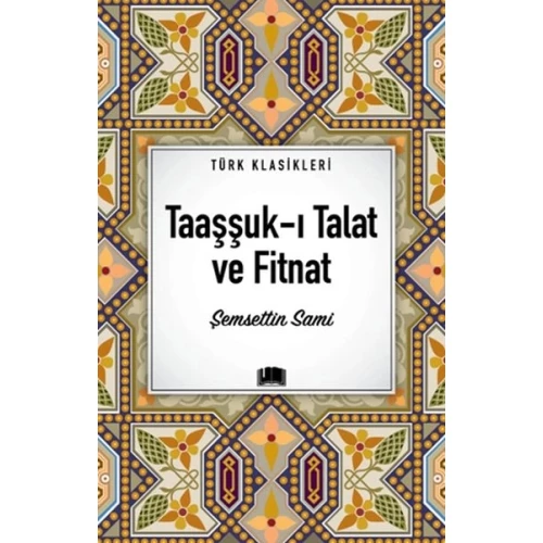 Taaşşuk-ı Talat ve Fitnat