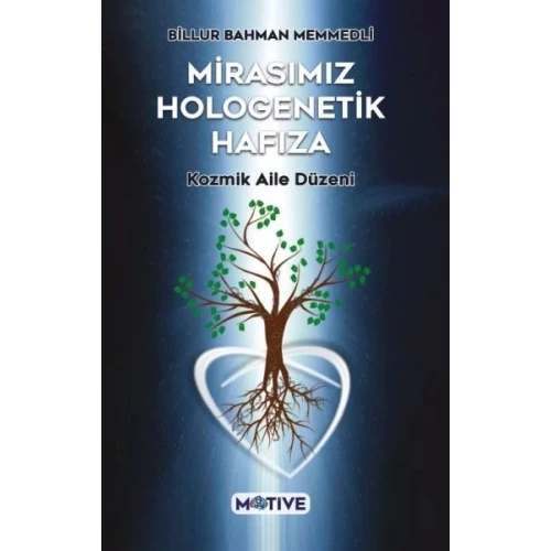 Mirasımız Hologenetik Hafıza - 1