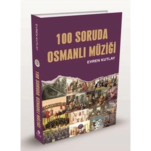 100 Soruda Osmanlı Müziği