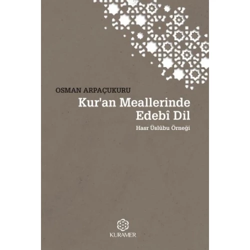 Kuran Meallerinde Edebi Dil Hasr Üslubu Örneği