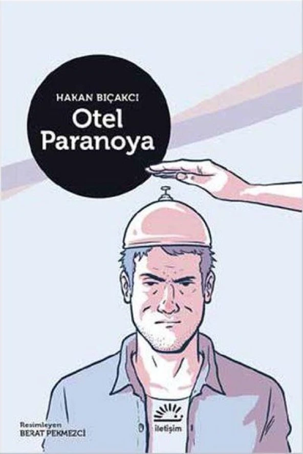 İletişim - Otel Paranoya - Hakan Bıçakçı