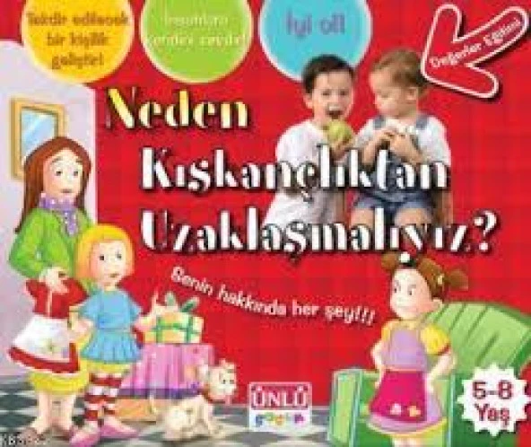 Ünlü - Neden Kıskançlıktan Uzaklaşmalıyız?