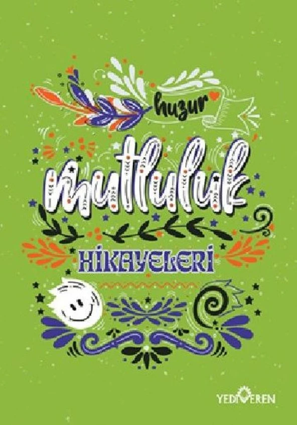 Yediveren - Mutluluk Hikayeleri