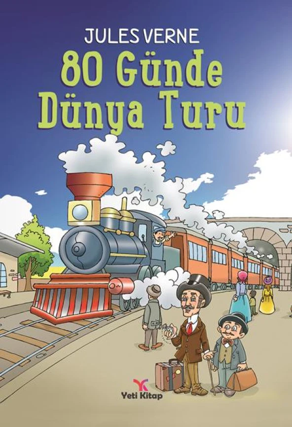 Yeti Kitap - 80 Günde Dünya Turu Jules Verne