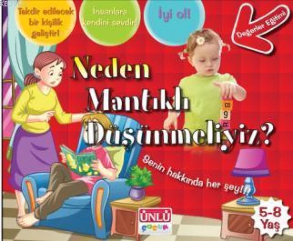Ünlü - Neden Mantıklı Düşünmeliyiz?