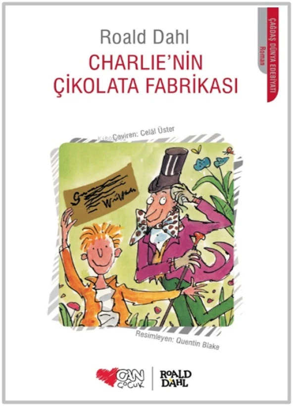 Can - Charlienin Çikolata Fabrikası - Roald Dahl