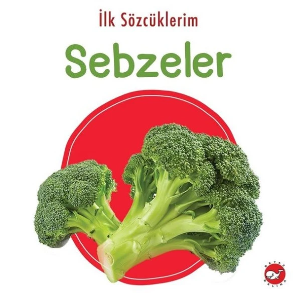 Beyaz Balina - İlk Sözcüklerim Sebzeler