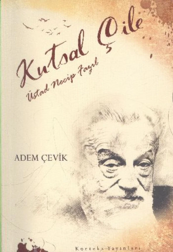 Korteks - Kutsal Çile - Adem Çevik