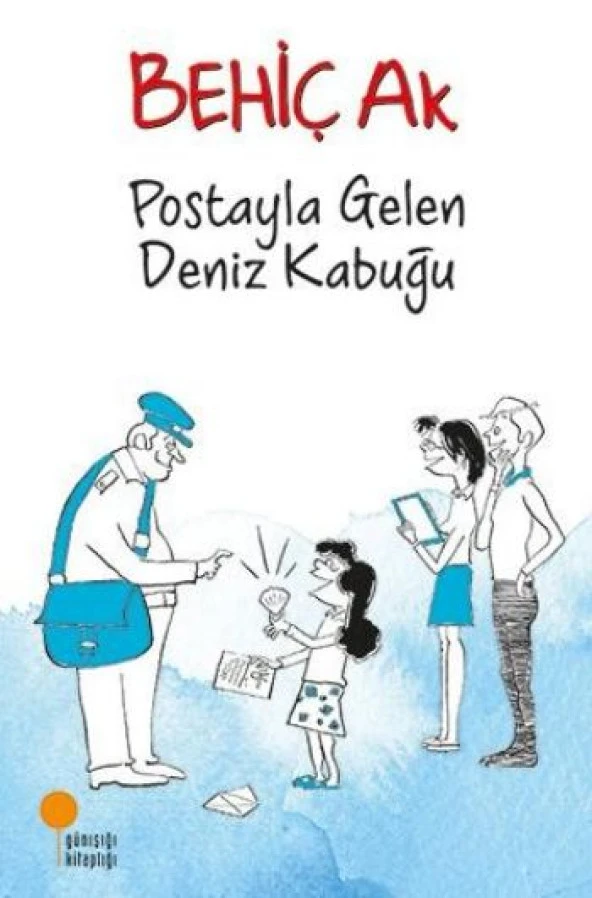 Günışığı - Postayla Gelen Deniz Kabuğu - Behiç Ak - 1