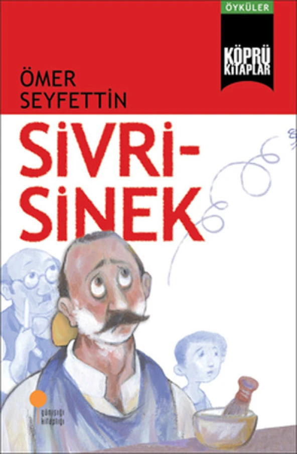 Günışığı - Sivri Sinek - Ömer Seyfettin