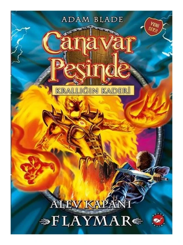 Beyaz Balina - Canavar Peşinde 64 - Alev Kapanı Flaymar