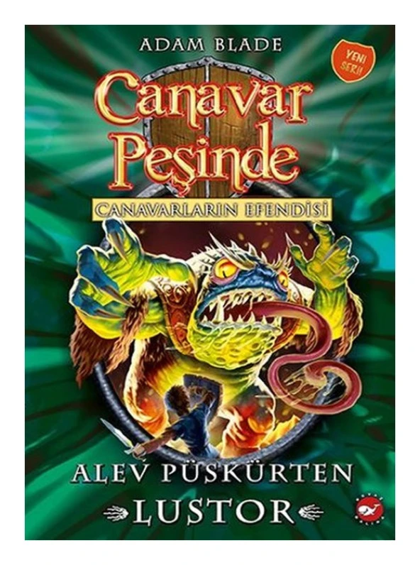 Beyaz Balina - Canavar Peşinde 57 - Alev Püskürten Lustor
