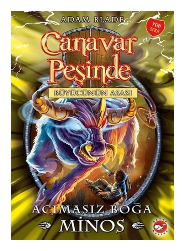 Beyaz Balina - Canavar Peşinde 50 - Acımasız Boğa Minos