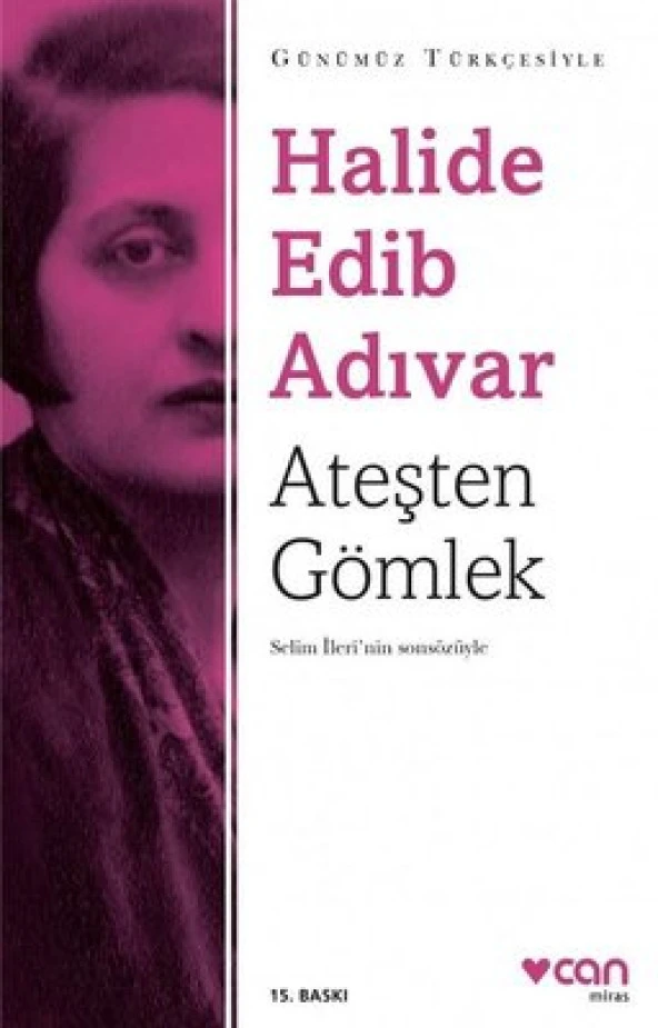 Can - Ateşten Gömlek - Halide Edip Adıvar